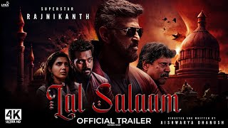 Lal Salaam Official Trailer (Hindi) | Rajinikanth | Aishwarya | Kapil Dev | Vikranth | Fanmade