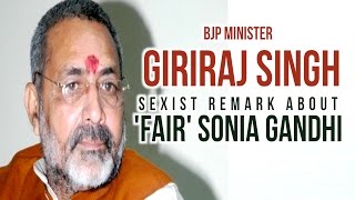 Giriraj Singh remarks about 'Fair' Sonia Gandhi | Exclusive Footage