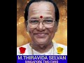 மனிதன் பணத்துக்கு பேயா அலைகிறான் tms legend m thiravida selvan singapore tms fans