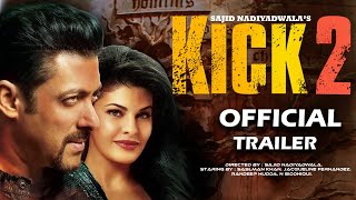 Kick 2 | Official Concept Trailer | Salman K | Randeep Hudda | Nawazuddin | Jacqueline F | Upcoming