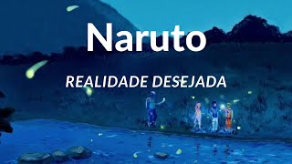 Meditação para Realidade Desejada de Naruto