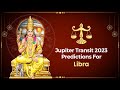 Jupiter Transit Predictions For Libra Moon Sign 2023 | Jupiter Transit 2023 Libra