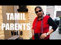 Vol.8 TAMIL PARENTS BE LIKE… ANGRYMUM | MOMS BE LIKE | TAMIL COMEDY