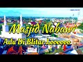 MASJID VIRAL DI BLITAR!! MASJID AR-RAHMAN SERASA DI MADINAH | Karimul Mustofa