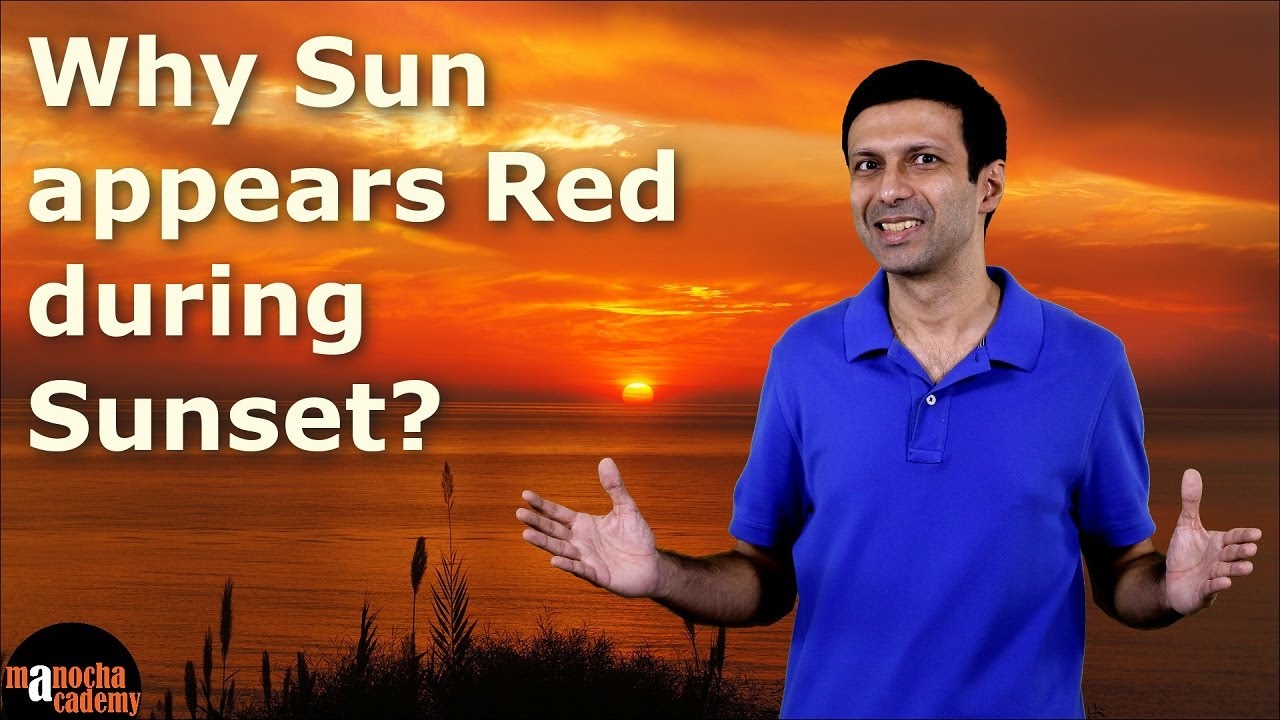 Why Sun Appears Red During Sunrise And Sunset - YouTube