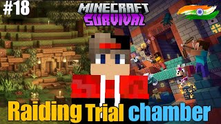 Looting Trial Chambers Of Furfuri Nagariya 🤩| Minecraft Survival Series #18