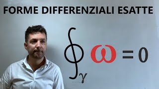 forme differenziali esatte , chiuse, integrali di linea