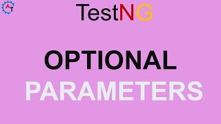Optional Parameters in TestNG