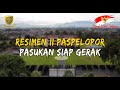 RESIMEN II PASPELOPORPASUKAN SIAP DIGERAKKAN