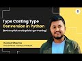 Type Casting & Type Conversion in Python | Implicit vs Explicit Type Casting Explained