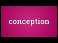 conception meaning