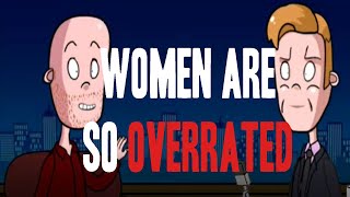 Bill Burr on CONAN Cartoon - "Women Are So Overrated"