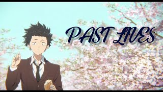Koe No Katachi  [AMV]  Past Lives