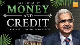Money and Credit Class 10 Economics full chapter (Animation) | Class 10 Economics Chapter 3 | CBSE