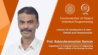 Lecture 10: Constructors in Java - Default and Parameterized