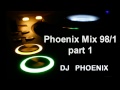 Phoenix Mix 98/1 - part 1