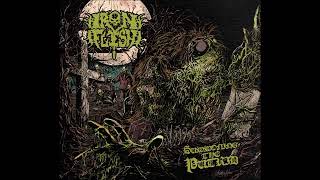 Iron Flesh - Summoning the Putrid (Full Album - 2020)