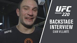 UFC 220: Gian Villante - "I Kept My Foot on the Gas"