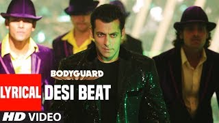 Desi Beat Song With Lyrics | Bodyguard | Salman Khan, Kareena Kapoor