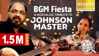 BGM Fiesta - A Tribute To Johnson master Official | Malayalam Movie & Music Database| M3DB