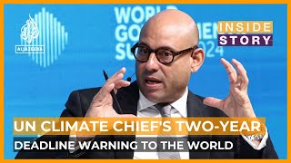 Why has UN climate chief set the world a two-year deadline? | Inside Story
