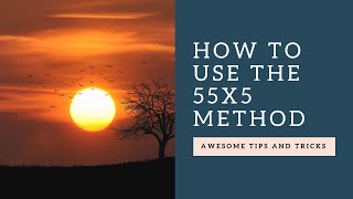 How to use the 55x5 Method to Manifest