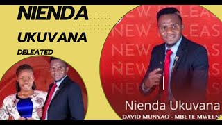 NIENDA UKUVANA BY MBETE MWEENE IS NOLONGER ON YOUTUBE AFTER MEE MEVETE AND KIA KII HAS BEEN RELEASED