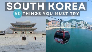 SOUTH KOREA TRAVEL GUIDE - 50 Things You Must Try When Visiting SEOUL, BUSAN, DAEJEON