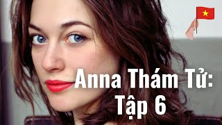 Anna Thám Tử: Tập 6 | Phim trinh thám pha yếu tố huyền bí