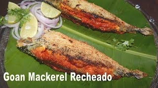 Mackerel Recheado | How to make Goan Mackerel Recheado | Goan Cuisine | Cooking Addiction.