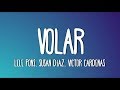 Lele Pons feat. Susan Díaz & Victor Cardenas - Volar (Lyrics)