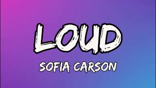 Sofia Carson   LOUD Official Music Video Lyrics4Legends