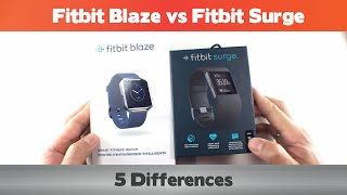 Fitbit Blaze vs Fitbit Surge - 5 differences