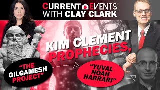 Current Events with Clay Clark - Kim Clement Prophecies, The Gilgamesh Project