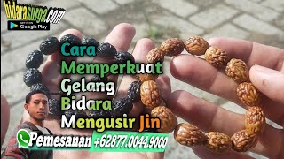 Cara Memperkuat Gelang Bidara Mengusir Gangguan Jin | bidarasurga.com