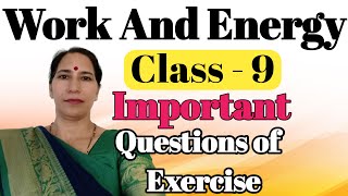 Work And Energy Class 9 NCERT Exercise | Work And Energy Class 9 Important Questions And Answers