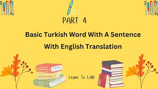 Part 4 BASIC TURKISH WORD WITH ENGLISH TRANSLATION.| BY:LEARN TO LAD#learnturkish#turkishlanguage