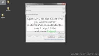 Extract Subtitles, Fonts, Audio, Video from MKV