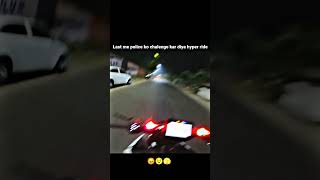 Police ko chalenge kar diya #shorts #motovlog #vlog #rider #bike #police #viralshort #viralvideo