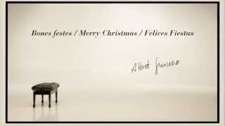 Albert Guinovart - Bones Festes/Merry Christmas/Feliz Navidad