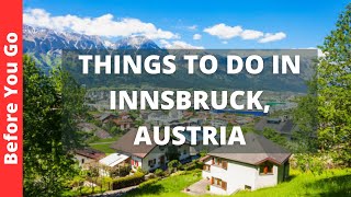 Innsbruck Austria Travel Guide: 13 BEST Things To Do In Innsbruck