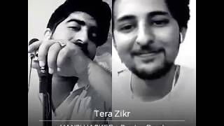 Tera Zikr Duet Version|| Darshan Raval|| Best Smule Cover Vansh Jacker