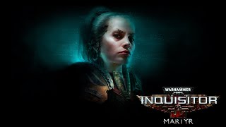 Warhammer 40 000 Inquisitor - Martyr | МАГОС-БИОЛОГИС НАШЛАСЬ | #4