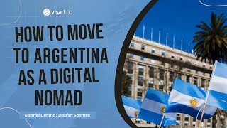 How to move to Argentina as a Digital Nomad | visadb.io Immigration & tax experts series