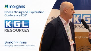 Noosa Mining Conference 2021: Simon Finnis, Managing Director of KGL Resources