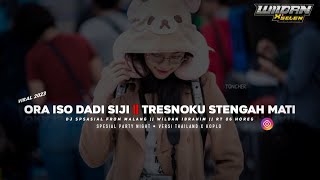 VIRAL || DJ ORA ISO DADI SIJI X THAILAND || MODE NGEB NGEB