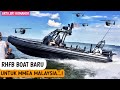 Dunia Melongo !! 10 BOAT RHFB Baru Untuk Malaysia, boat Garang Sokong Perkuat MMEA maritim Malaysia