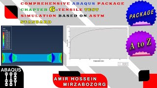 Comprehensive Abaqus Package Chapter 6: Tensile Test Simulation based on ASTM Standard (Preview)