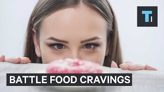 The trick to battle food cravings