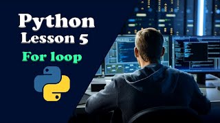 Python Programming Language Part 5 For loop | Ethiopian computer Day